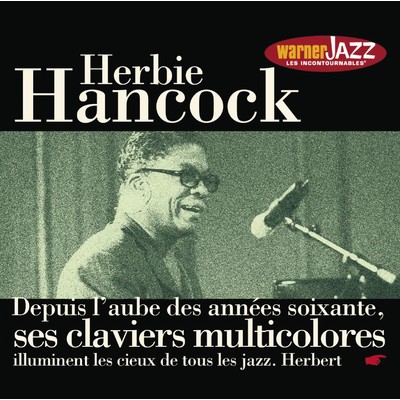 アルバム/Les Incontournables du jazz : Herbie Hancock/ハービー・ハンコック