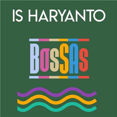 アルバム/Bossas/Is Haryanto