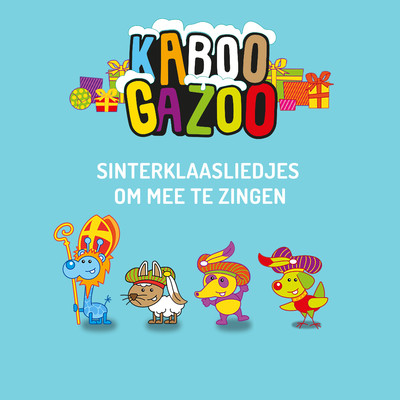 Wie Komt Er Alle Jaren/Sinterklaasliedjes KABOOGAZOO