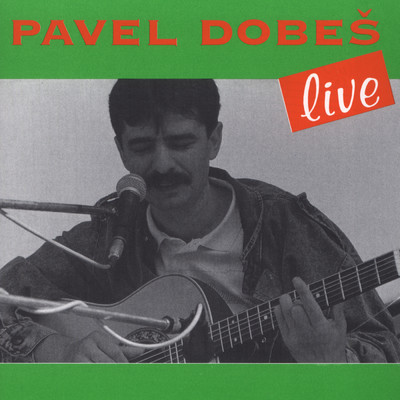 At mi nikdo nerika ze ne (Live)/Pavel Dobes