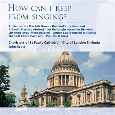 The Lord's my shepherd (Brother James' Air) (soloists Oliver Winstone, Jeremy Edwards)/Choristers of St Paul's Cathedral／City of London Sinfonia／Andrew Lucas／John Scott