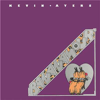 When Your Parents Go to Sleep (2003 Remaster)/Kevin Ayers