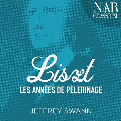 Annees de Pelerinage, Premiere Annee, S. 160: No. 8, Le mal du pays (Heimweh)/Jeffrey Swann