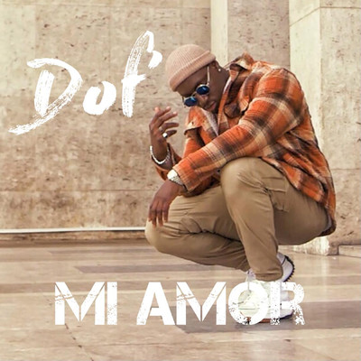 シングル/Mi Amor/Dof'