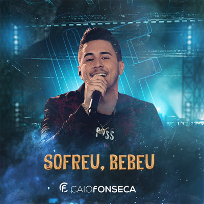 Sofreu, Bebeu/Caio Fonseca