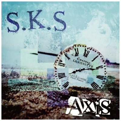 アルバム/S.K.S/Axis