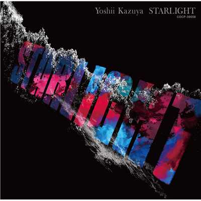 アルバム/STARLIGHT/吉井和哉