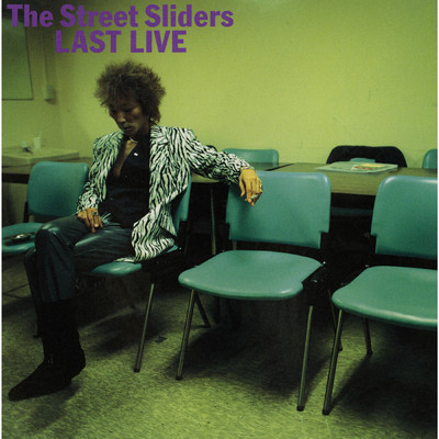 アルバム/LAST LIVE/The Street Sliders
