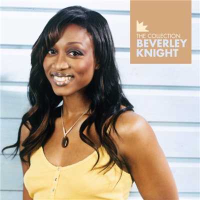 アルバム/Beverley Knight - The Collection/ビヴァリー・ナイト