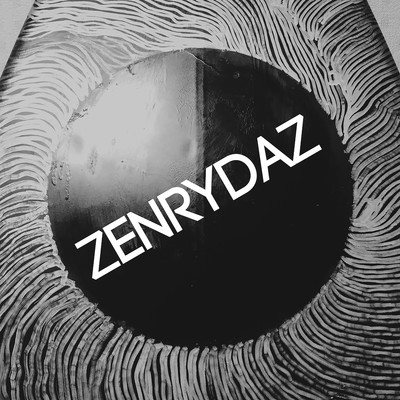 ZEN TRAX/ZEN RYDAZ (MAL for PART2STYLE ／ MACKA-CHIN ／ J.A.K.A.M.)