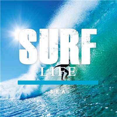 アルバム/SURF LIFE -sea-/Relaxing Sounds Productions