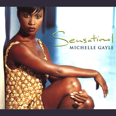 Sensational (Radio Edit)/Michelle Gayle