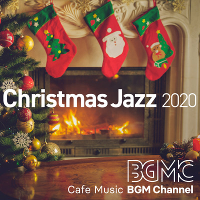 アルバム/Christmas Jazz 2020/Cafe Music BGM channel