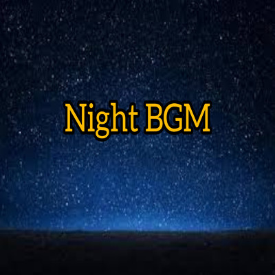 シングル/Night BGM/momoirousagi12345