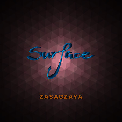 シングル/SURFACE/ZasagZaya