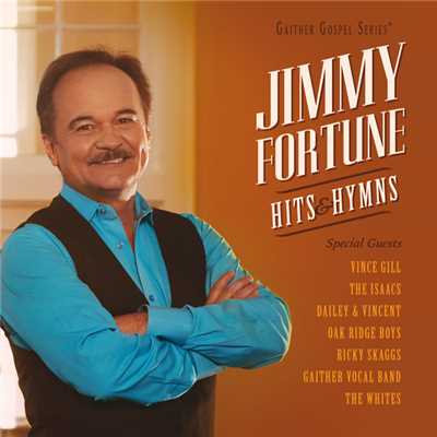 In The Sweet By And By (featuring Dailey & Vincent)/JIMMY FORTUNE