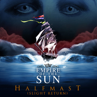 Half Mast (Slight Return)/エンパイア・オブ・ザ・サン