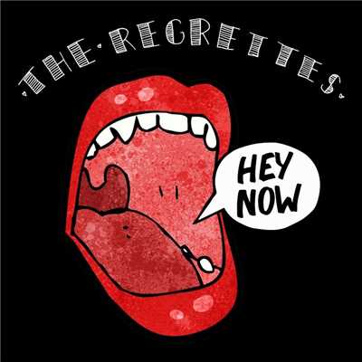 Hey Now/The Regrettes