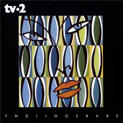Yndlingsbabe/Tv-2