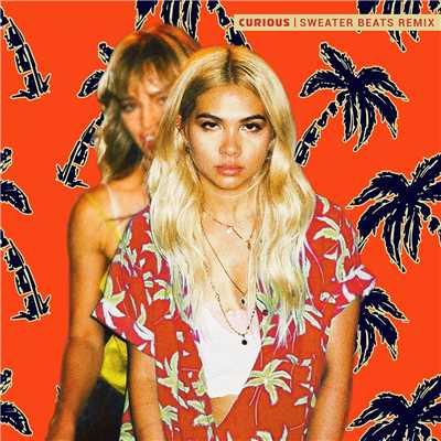 Curious (Sweater Beats Remix)/Hayley Kiyoko