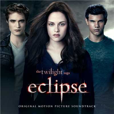 アルバム/The Twilight Saga: Eclipse (Original Motion Picture Soundtrack) [Deluxe]/Various Artists