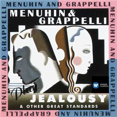 Menuhin & Grappelli Play Jealousy & Other Great Standards/Yehudi Menuhin／Stephane Grappelli
