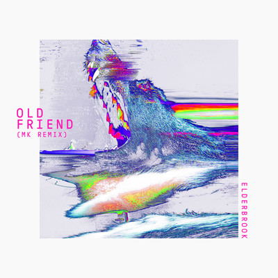 Old Friend (MK Remix)/Elderbrook