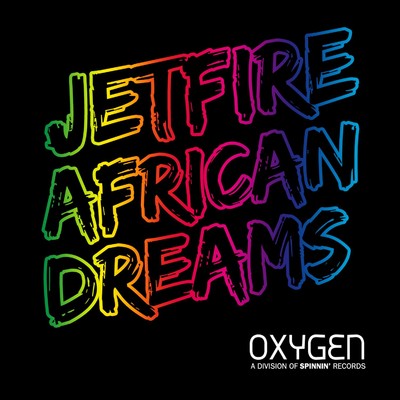 African Dreams/JETFIRE