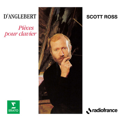 D'Anglebert: Pieces pour clavier/Scott Ross