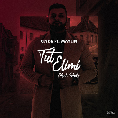 Tut Elimi (feat. Maylin)/Clyde