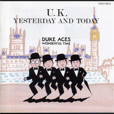 Wonderhul Time ”U.K.Yesterday and Today/デューク・エイセス