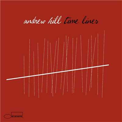 アルバム/Time Lines/Andrew Hill