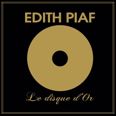 アルバム/Le disque d'or/Edith Piaf