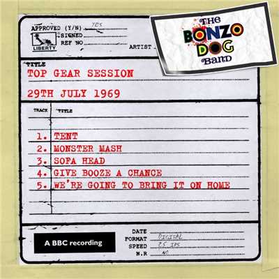 Tent (Top Gear Session)/The Bonzo Dog Doo Dah Band