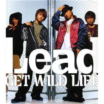 アルバム/GET WILD LIFE/Lead