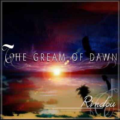 アルバム/THE GREAM OF DAWN/Rindou