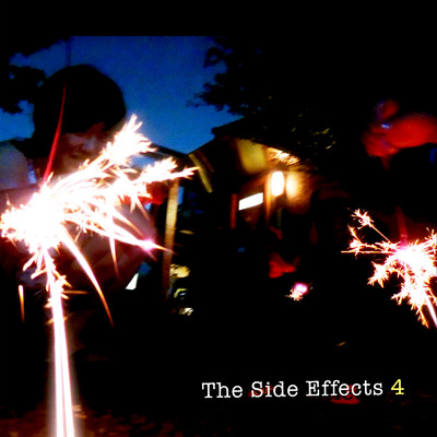 アルバム/The Side Effects 4/サイド・エフェクト