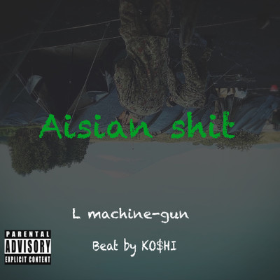 Asian shit/L machine-gun