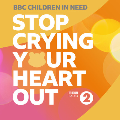 Stop Crying Your Heart Out (BBC Radio 2 Allstars)/BBC Children In Need／アヌーシュカ・シャンカール／Ava Max／BBC コンサート・オーケストラ／ブライアン・アダムス／シェール／Clean Bandit／エラ・エア／Grace Chatto／グレゴリー・ポーター／Izzy Bizu／ジャック セイボレッティ／ジェイムス・モリソン／ジェイミー・カラム／ジェイ・ショーン／ジェス・グリン／KSI／カイリー・ミノーグ／ラウヴ／レニー・クラヴィッツ／Mel C／ナイル・ロジャース／パロマ・フェイス／Rebecca Ferguson／ロビー・ウィリアムス／シェク・カネー=メイソン／Yola