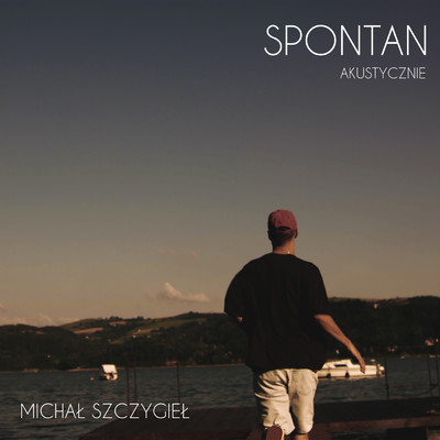 シングル/Spontan (Acoustic)/Michal Szczygiel