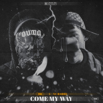 COME MY WAY (Explicit)/D1MA／VC Barre