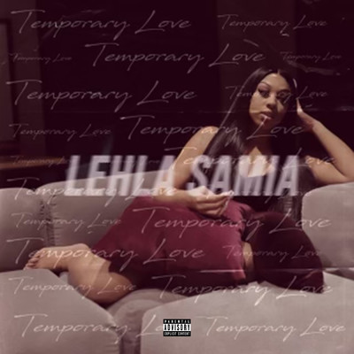 シングル/Temporary Love (Explicit)/Lehla Samia