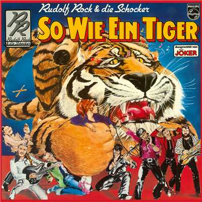 アルバム/So wie ein Tiger/Rudolf Rock & die Schocker