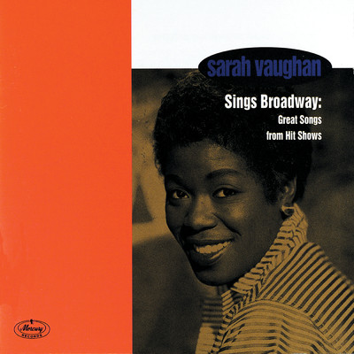 Sarah Vaughan Sings Broadway: Great Songs From Hit Shows/サラ・ヴォーン