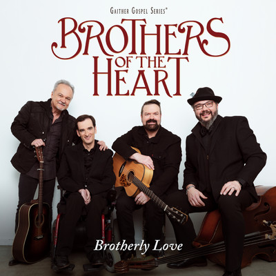 Brotherly Love/Brothers of the Heart