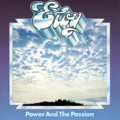 Power And The Passion (Remastered Album)/エロイ