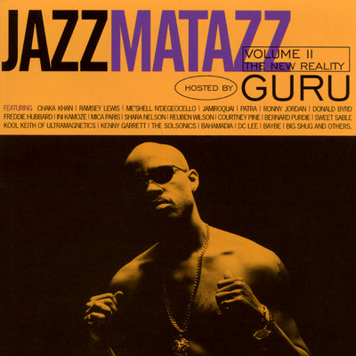Jazzmatazz Volume II: The New Reality/グールー