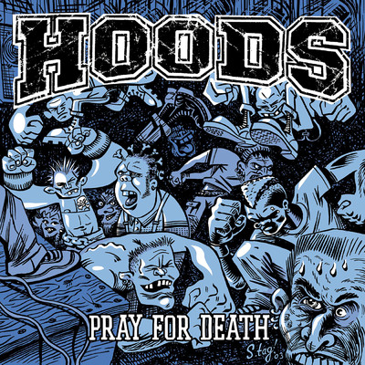 Pray For Death (Explicit)/Hoods