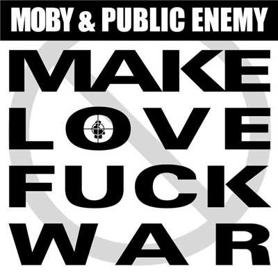 Moby & Public Enemy