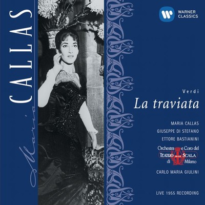 La traviata, Act 1: ”Follie！ follie！ Delirio vano e questo！” (Violetta) [Live, Milan 1955]/Maria Callas, Orchestra del Teatro alla Scala di Milano／Carlo Maria Giulini
